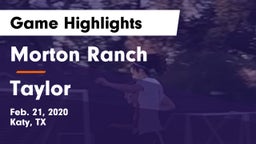 Morton Ranch  vs Taylor  Game Highlights - Feb. 21, 2020