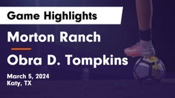 Morton Ranch  vs Obra D. Tompkins  Game Highlights - March 5, 2024