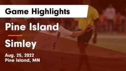 Pine Island  vs Simley  Game Highlights - Aug. 25, 2022