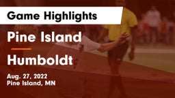 Pine Island  vs Humboldt   Game Highlights - Aug. 27, 2022
