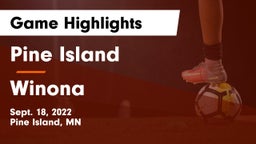 Pine Island  vs Winona  Game Highlights - Sept. 18, 2022