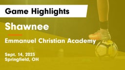 Shawnee  vs Emmanuel Christian Academy Game Highlights - Sept. 14, 2023