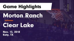 Morton Ranch  vs Clear Lake  Game Highlights - Nov. 13, 2018