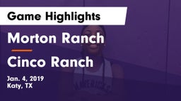 Morton Ranch  vs Cinco Ranch  Game Highlights - Jan. 4, 2019