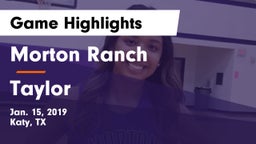 Morton Ranch  vs Taylor  Game Highlights - Jan. 15, 2019