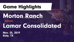 Morton Ranch  vs Lamar Consolidated  Game Highlights - Nov. 25, 2019