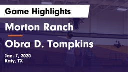 Morton Ranch  vs Obra D. Tompkins  Game Highlights - Jan. 7, 2020