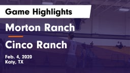 Morton Ranch  vs Cinco Ranch  Game Highlights - Feb. 4, 2020
