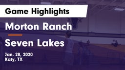 Morton Ranch  vs Seven Lakes  Game Highlights - Jan. 28, 2020