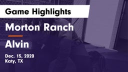 Morton Ranch  vs Alvin  Game Highlights - Dec. 15, 2020