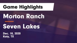 Morton Ranch  vs Seven Lakes  Game Highlights - Dec. 18, 2020