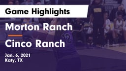 Morton Ranch  vs Cinco Ranch  Game Highlights - Jan. 6, 2021