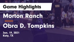 Morton Ranch  vs Obra D. Tompkins  Game Highlights - Jan. 19, 2021