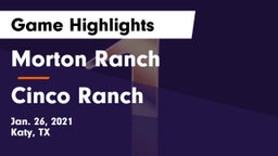 Morton Ranch  vs Cinco Ranch  Game Highlights - Jan. 26, 2021