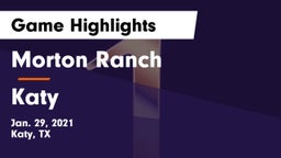 Morton Ranch  vs Katy  Game Highlights - Jan. 29, 2021