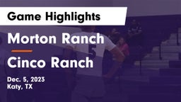 Morton Ranch  vs Cinco Ranch  Game Highlights - Dec. 5, 2023