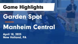 Garden Spot  vs Manheim Central  Game Highlights - April 18, 2023