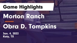 Morton Ranch  vs Obra D. Tompkins  Game Highlights - Jan. 4, 2022
