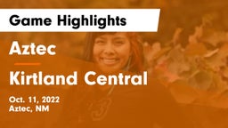 Aztec  vs Kirtland Central  Game Highlights - Oct. 11, 2022