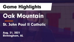 Oak Mountain  vs St. John Paul II Catholic  Game Highlights - Aug. 21, 2021