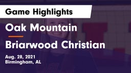 Oak Mountain  vs Briarwood Christian  Game Highlights - Aug. 28, 2021