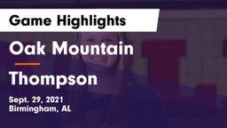 Oak Mountain  vs Thompson  Game Highlights - Sept. 29, 2021