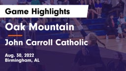 Oak Mountain  vs John Carroll Catholic  Game Highlights - Aug. 30, 2022