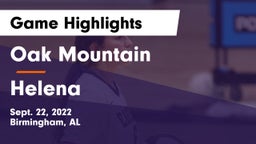 Oak Mountain  vs Helena  Game Highlights - Sept. 22, 2022