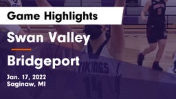 Swan Valley  vs Bridgeport  Game Highlights - Jan. 17, 2022