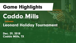 Caddo Mills  vs Leonard Holiday Tournament Game Highlights - Dec. 29, 2018