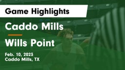 Caddo Mills  vs Wills Point  Game Highlights - Feb. 10, 2023