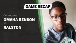 Recap: Omaha Benson  vs. Ralston  2015
