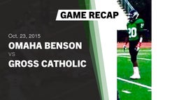 Recap: Omaha Benson  vs. Gross Catholic 2015