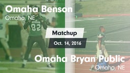 Matchup: Omaha Benson High Sc vs. Omaha Bryan Public  2016