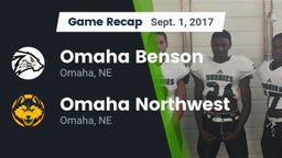 Recap: Omaha Benson  vs. Omaha Northwest  2017