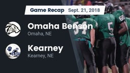 Recap: Omaha Benson  vs. Kearney  2018