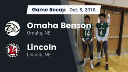 Recap: Omaha Benson  vs. Lincoln  2018