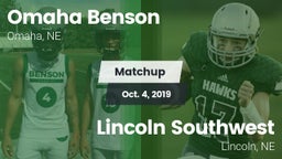 Matchup: Omaha Benson vs. Lincoln Southwest  2019