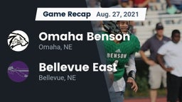 Recap: Omaha Benson  vs. Bellevue East  2021