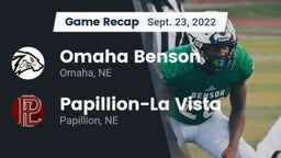 Recap: Omaha Benson  vs. Papillion-La Vista  2022