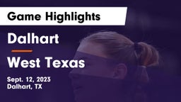 Dalhart  vs West Texas  Game Highlights - Sept. 12, 2023