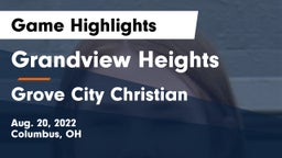 Grandview Heights  vs Grove City Christian  Game Highlights - Aug. 20, 2022