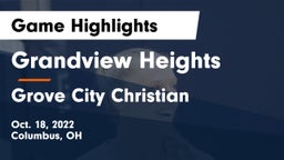 Grandview Heights  vs Grove City Christian  Game Highlights - Oct. 18, 2022