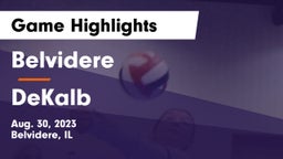 Belvidere  vs DeKalb  Game Highlights - Aug. 30, 2023