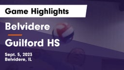 Belvidere  vs Guilford HS Game Highlights - Sept. 5, 2023