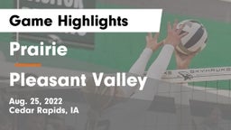 Prairie  vs Pleasant Valley  Game Highlights - Aug. 25, 2022