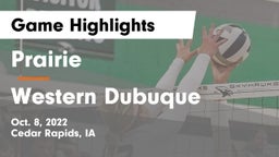 Prairie  vs Western Dubuque  Game Highlights - Oct. 8, 2022