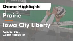 Prairie  vs Iowa City Liberty  Game Highlights - Aug. 22, 2023