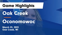Oak Creek  vs Oconomowoc  Game Highlights - March 23, 2023