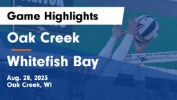 Oak Creek  vs Whitefish Bay  Game Highlights - Aug. 28, 2023